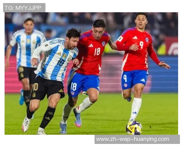 阿根廷与智利精彩对决直播全程回顾与赛后分析